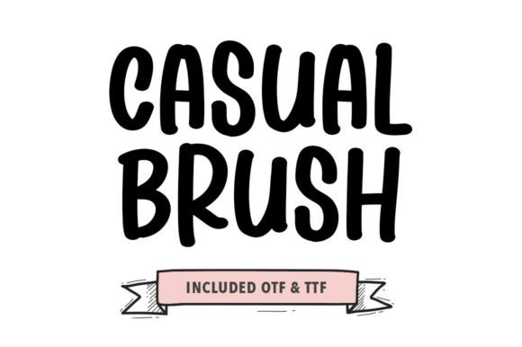Casual Brush: A Display Font That Feels Human in Every Campaign