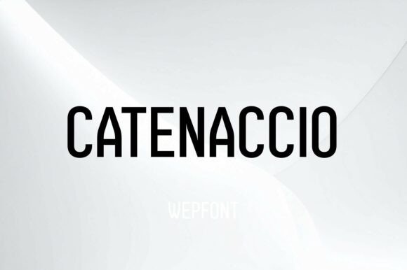 Catenaccio: A Bold Display Font for Digital Design