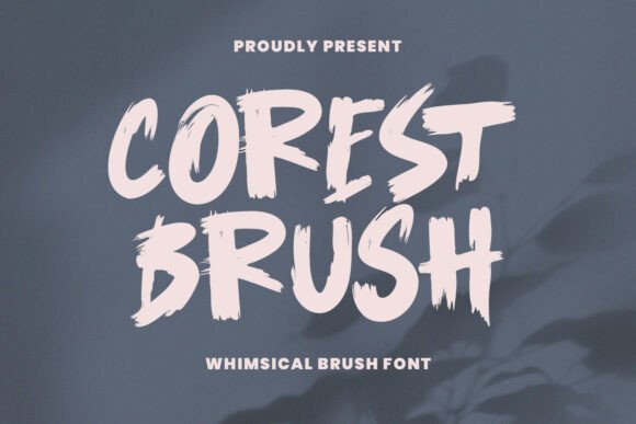 Corest Brush: A Handcrafted Display Font That Adds Grit & Charm to Digital Design