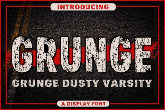 Grunge Dusty Varsity: A Display Font That Gives Your Brand Grit & Charm