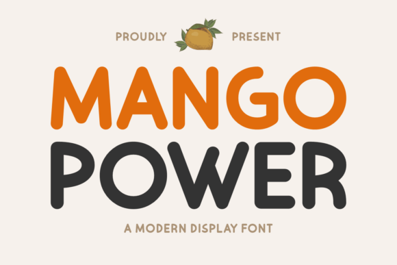 Mango Power: A Bold Display Font That Grabs Attention