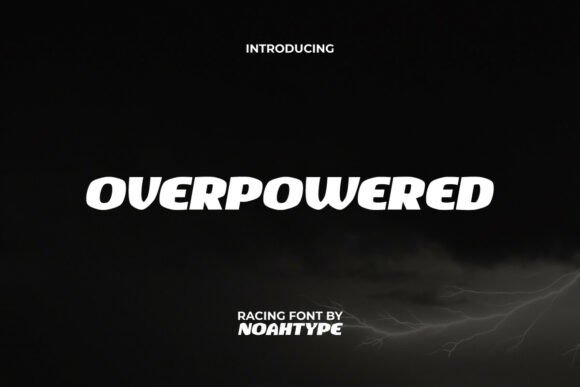 Overpowered: A Display Font Built for Digital Dominance