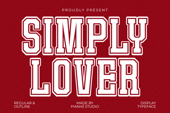 Simply Lover: A Romantic Display Typeface for Brand Warmth